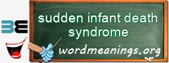 WordMeaning blackboard for sudden infant death syndrome